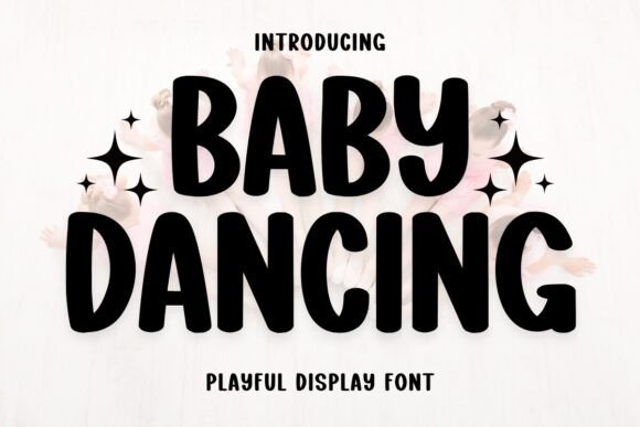 Baby Dancing Font: Elevating Small Business Branding