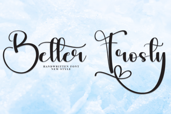 Better Frosty Font: A Display Typeface for Campaigns