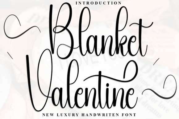 Blanket Valentine Font: A Soft Script for Brand Identity