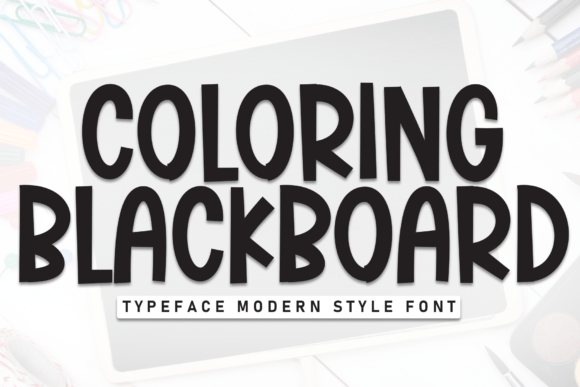 Coloring Blackboard: A Playful Font for Crafters and Product Designers