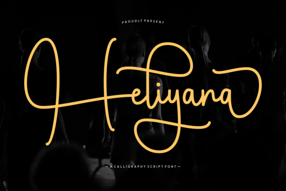 Heliyana: A Luxurious Script Font for Elegant Branding