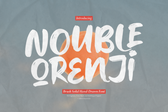 Nouble Orenji Font Review: Bold Hand-Drawn Type for Branding