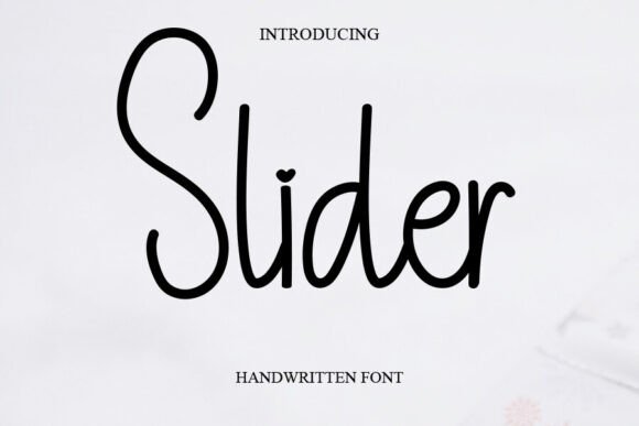 Slider Font Review: A Timeless Handwritten Typeface for Branding Projects
