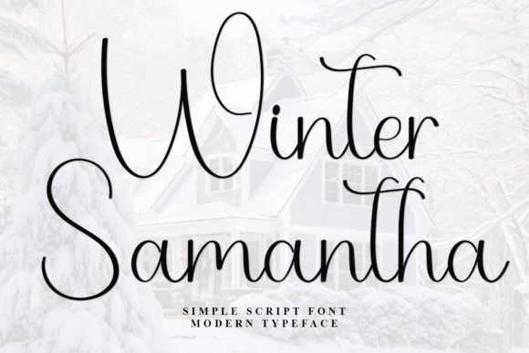 Winter Samantha: A Festive Typeface for Enchanting Holiday Branding
