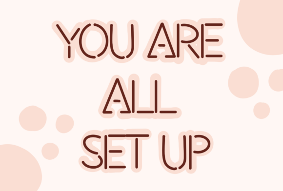 You Are All Set Up Font Review for Web Design